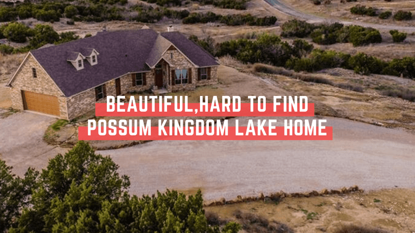 Possum Kingdom Lake home