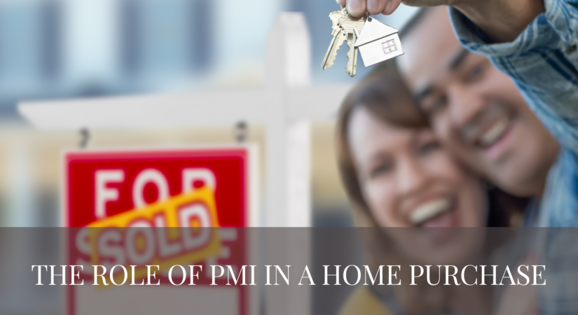 The Role of PMI in a Home Purchase