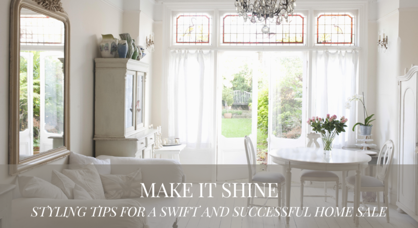Styling Tips for a Swift and Successful Home Sale
